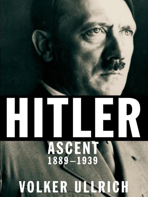 Title details for Hitler by Volker Ullrich - Wait list